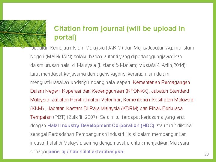 Citation from journal (will be upload in portal) ◍ Jabatan Kemajuan Islam Malaysia (JAKIM)