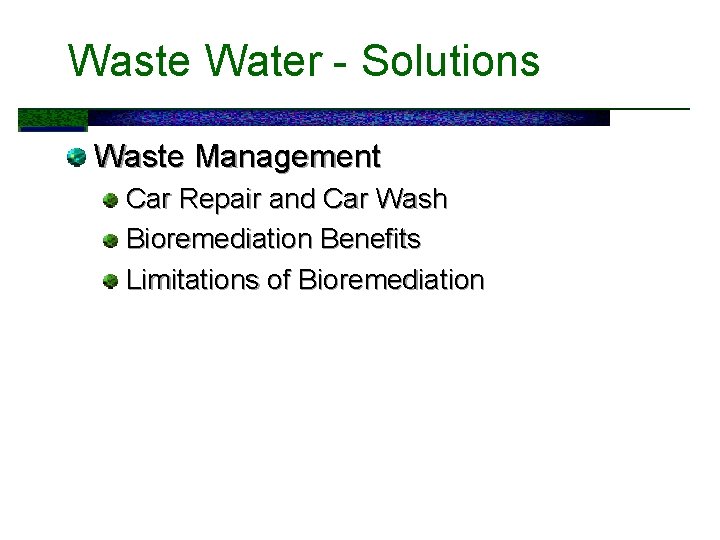 Waste Water - Solutions Waste Management Car Repair and Car Wash Bioremediation Benefits Limitations
