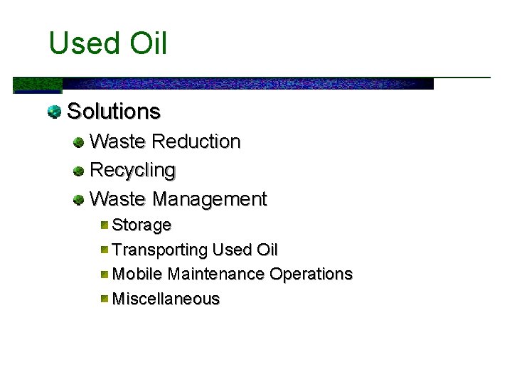 Used Oil Solutions Waste Reduction Recycling Waste Management Storage Transporting Used Oil Mobile Maintenance