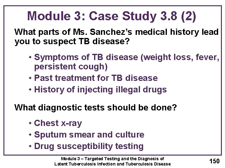 Module 3: Case Study 3. 8 (2) What parts of Ms. Sanchez’s medical history