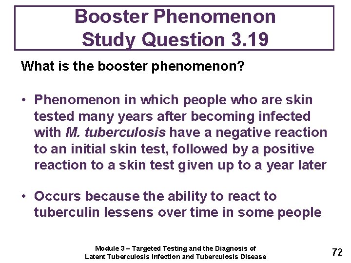 Booster Phenomenon Study Question 3. 19 What is the booster phenomenon? • Phenomenon in