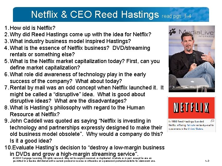 Netflix & CEO Reed Hastings read pgs. 1 -4 1. How old is Netflix?