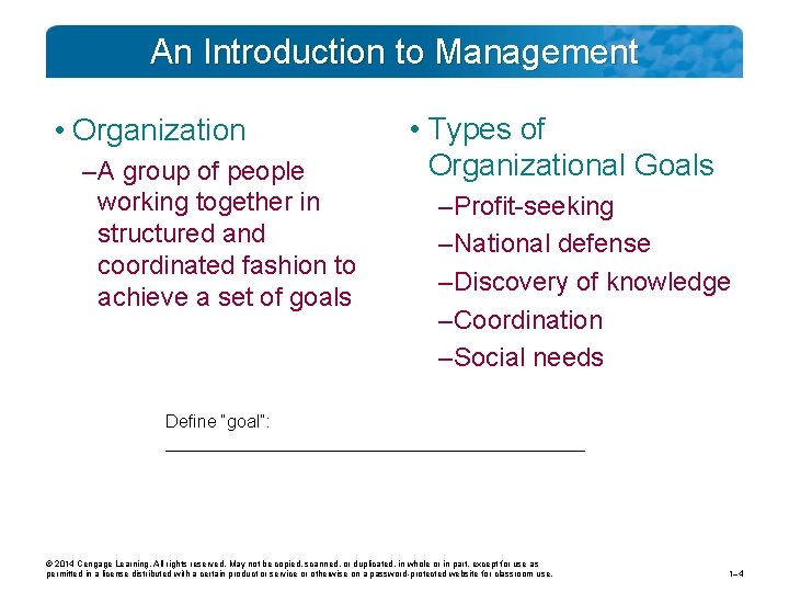 An Introduction to Management • Organization – A group of people working together in An Introduction to Management • Organization – A group of people working together in