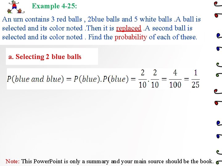 Example 4 -25: An urn contains 3 red balls , 2 blue balls and