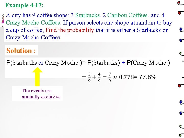 Example 4 -17: A city has 9 coffee shops: 3 Starbucks, 2 Caribou Coffees,