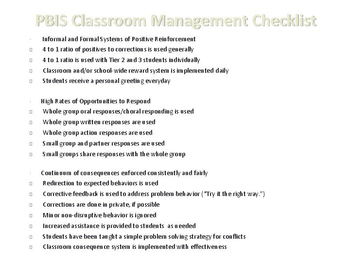 PBIS Classroom Management Checklist Informal and Formal Systems of Positive Reinforcement � 4 to PBIS Classroom Management Checklist Informal and Formal Systems of Positive Reinforcement � 4 to