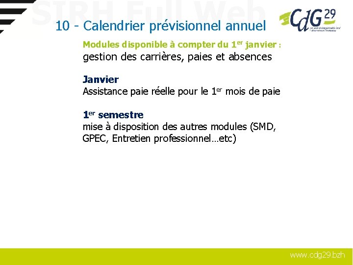 SIRH Full Web 10 - Calendrier prévisionnel annuel Modules disponible à compter du 1