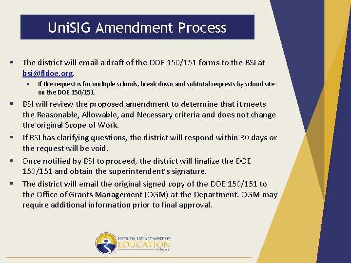 Uni. SIG Amendment Process § The district will email a draft of the DOE