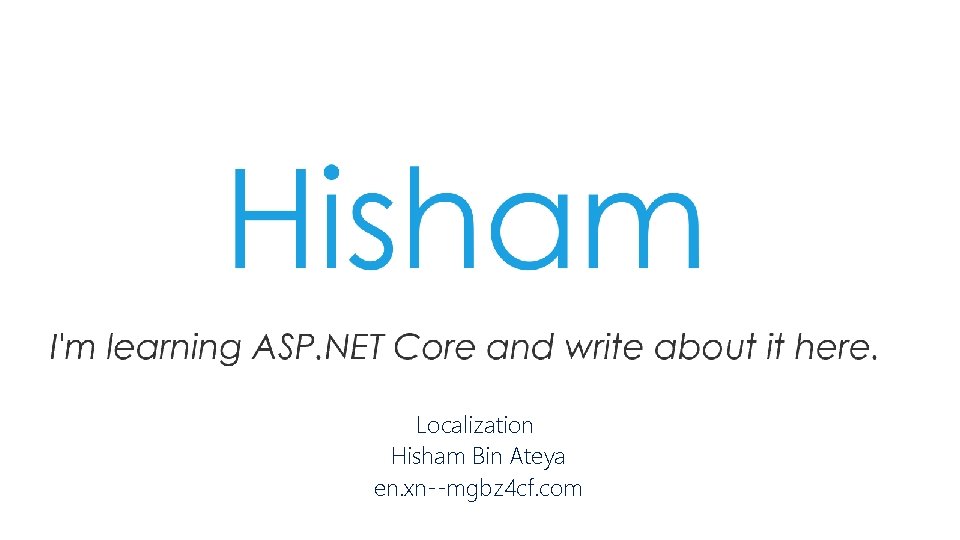 Localization Hisham Bin Ateya en. xn--mgbz 4 cf. com 