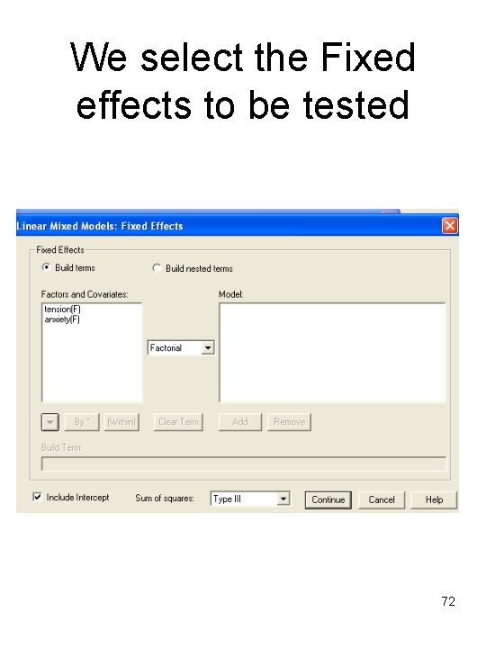 We select the Fixed effects to be tested 72 