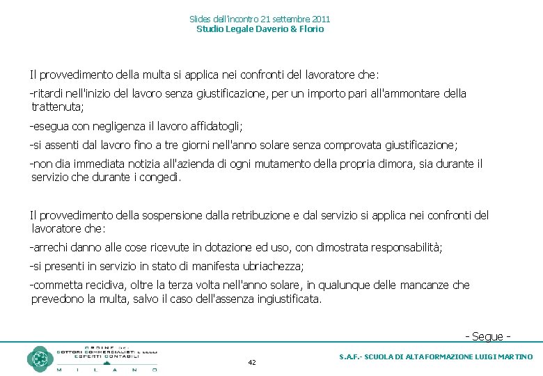 Slides dell’incontro 21 settembre 2011 Studio Legale Daverio & Florio Il provvedimento della multa