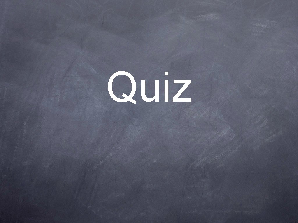 Quiz 