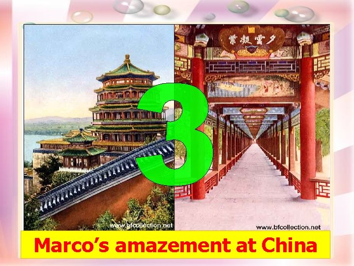 Marco’s amazement at China 