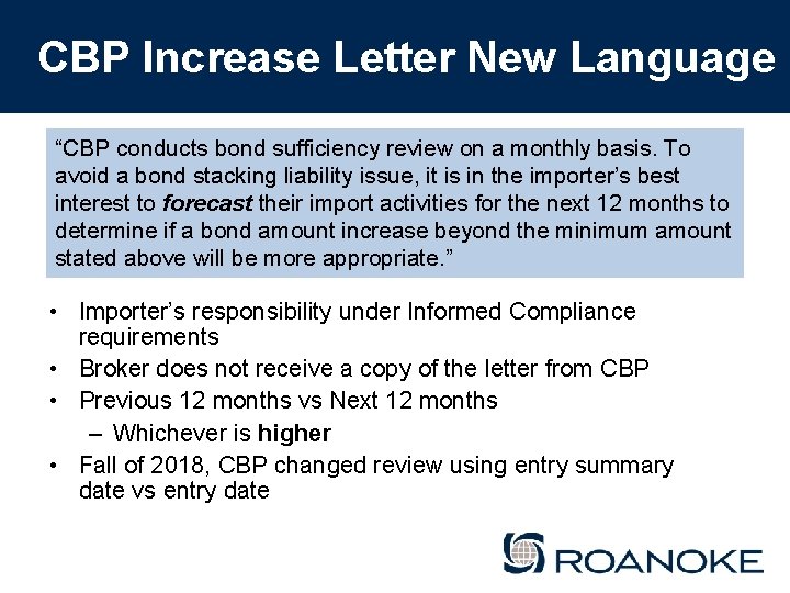 CBP Increase Letter New Language “CBP conducts bond sufficiency review on a monthly basis.