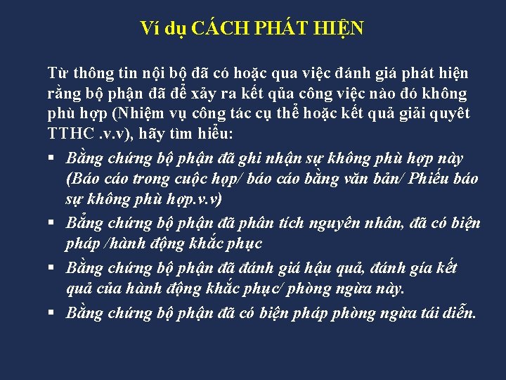 Ví dụ CÁCH PHÁT HIỆN Từ thông tin nội bộ đã có hoặc qua