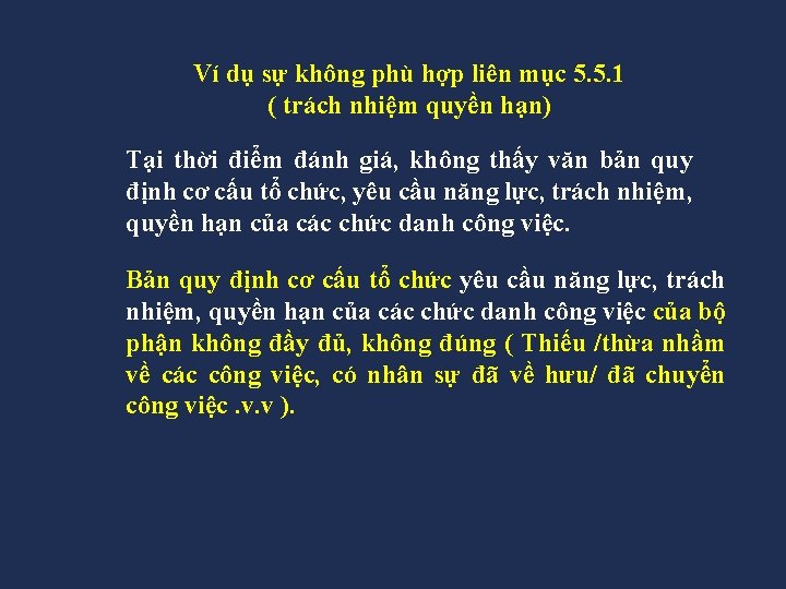 Ví dụ sự không phù hợp liên mục 5. 5. 1 ( trách nhiệm