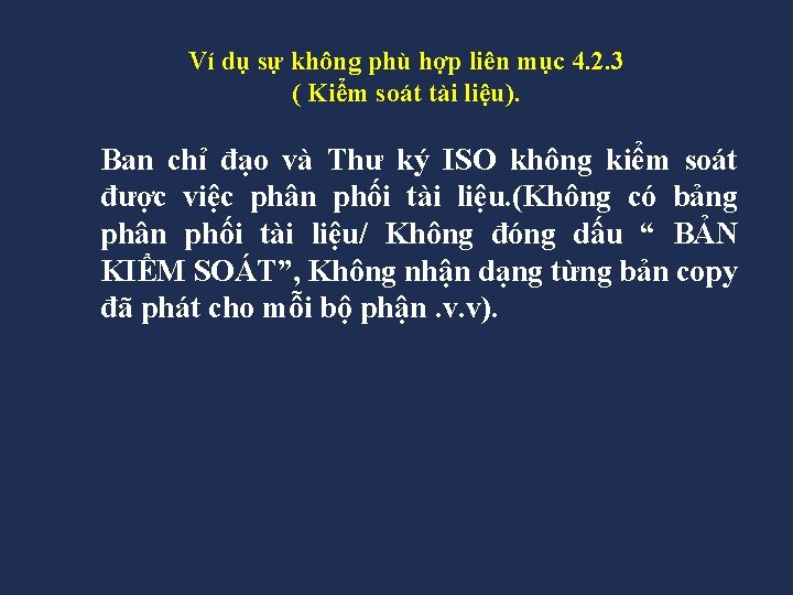 Ví dụ sự không phù hợp liên mục 4. 2. 3 ( Kiểm soát