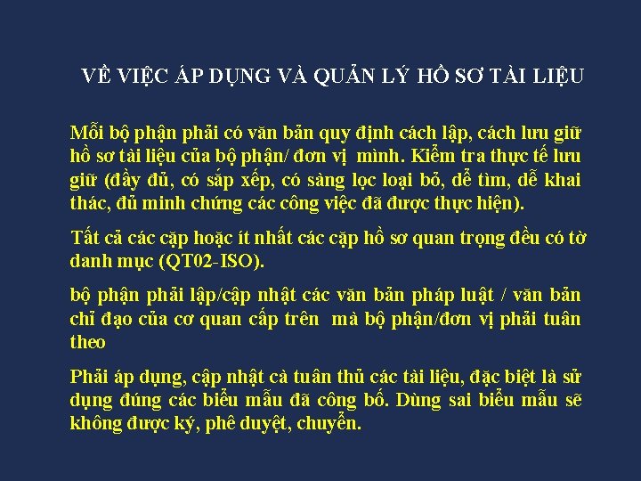 VỀ VIỆC ÁP DỤNG VÀ QUẢN LÝ HỒ SƠ TÀI LIỆU Mỗi bộ phận