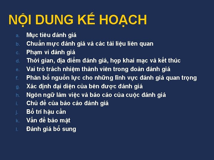 NỘI DUNG KẾ HOẠCH a. b. c. d. e. f. g. h. i. j.