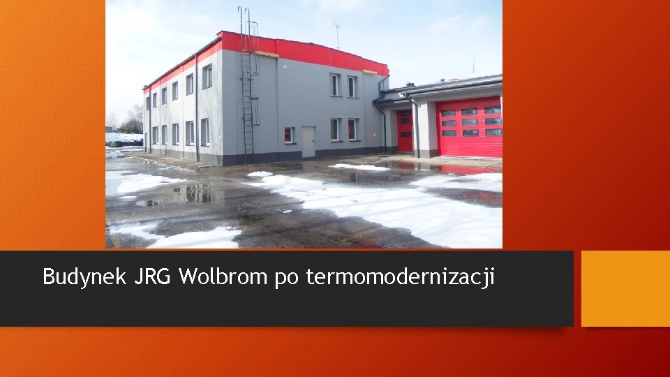 Budynek JRG Wolbrom po termomodernizacji 