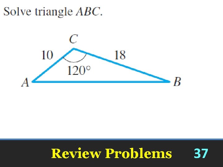 Review Problems 37 