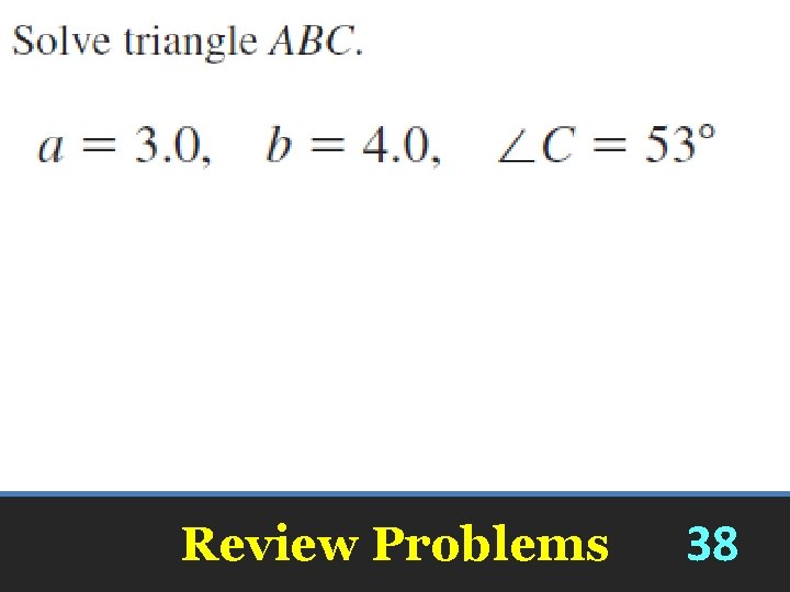 Review Problems 38 