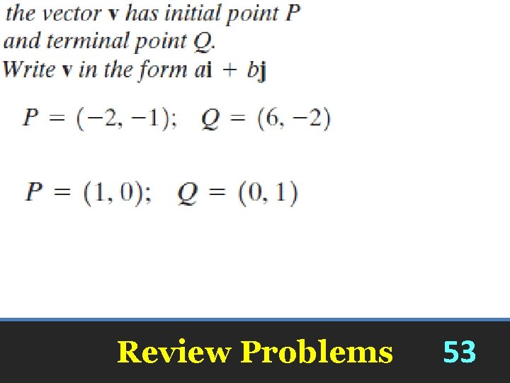 Review Problems 53 