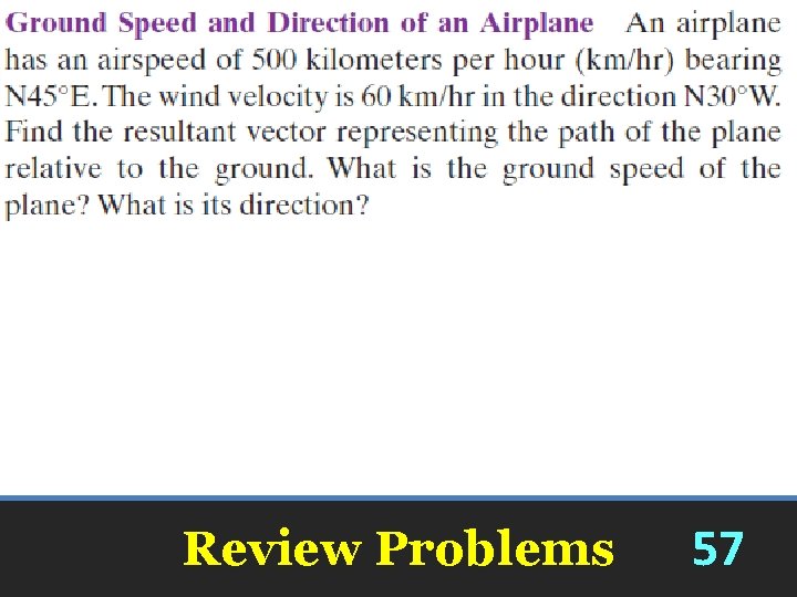 Review Problems 57 