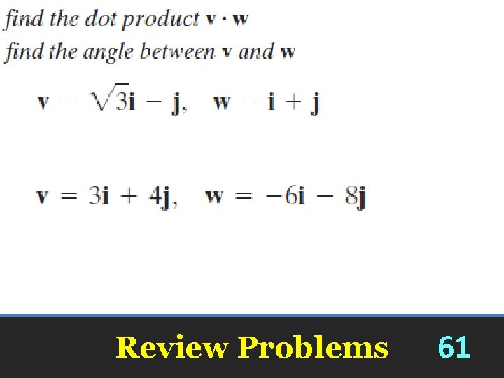 Review Problems 61 