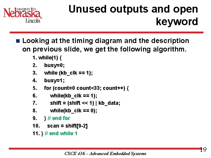 Unused outputs and open keyword n Looking at the timing diagram and the description