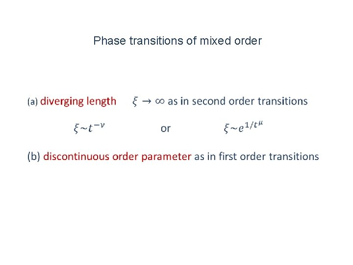 Phase transitions of mixed order 