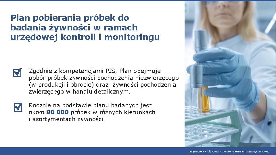 Plan pobierania próbek do badania żywności w ramach urzędowej kontroli i monitoringu Zgodnie z Plan pobierania próbek do badania żywności w ramach urzędowej kontroli i monitoringu Zgodnie z