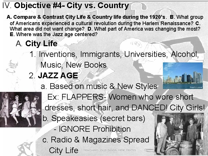 IV. Objective #4 - City vs. Country A. Compare & Contrast City Life &
