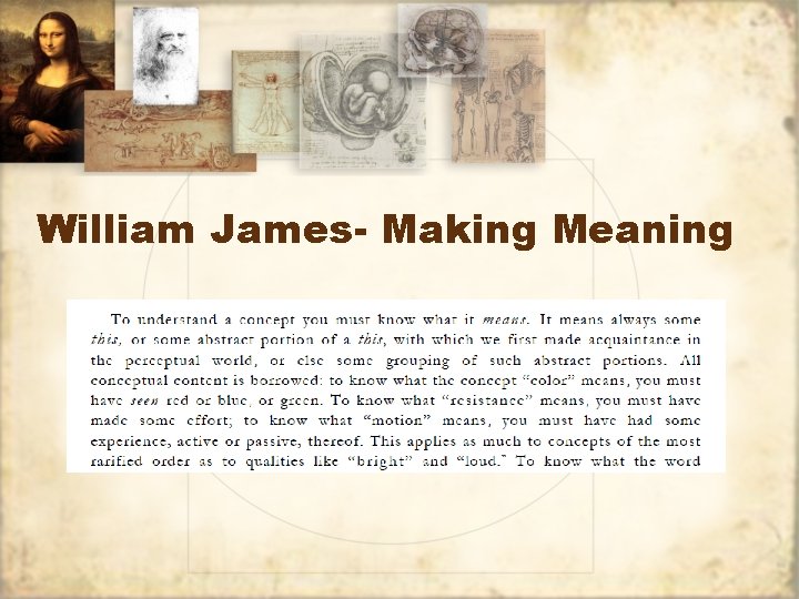 William James- Making Meaning 