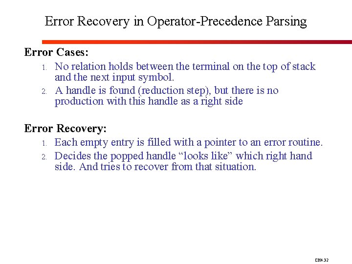 Error Recovery in Operator-Precedence Parsing Error Cases: 1. No relation holds between the terminal