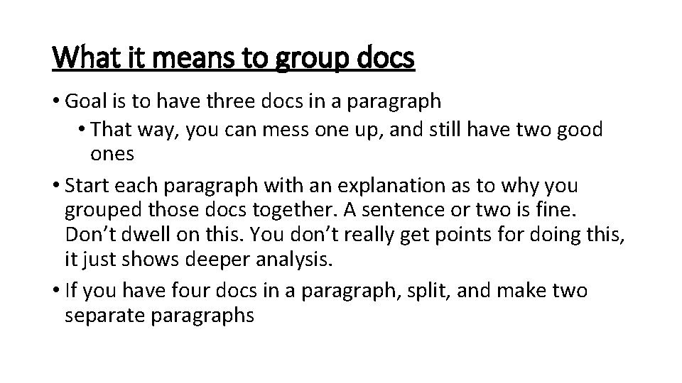 What it means to group docs • Goal is to have three docs in What it means to group docs • Goal is to have three docs in