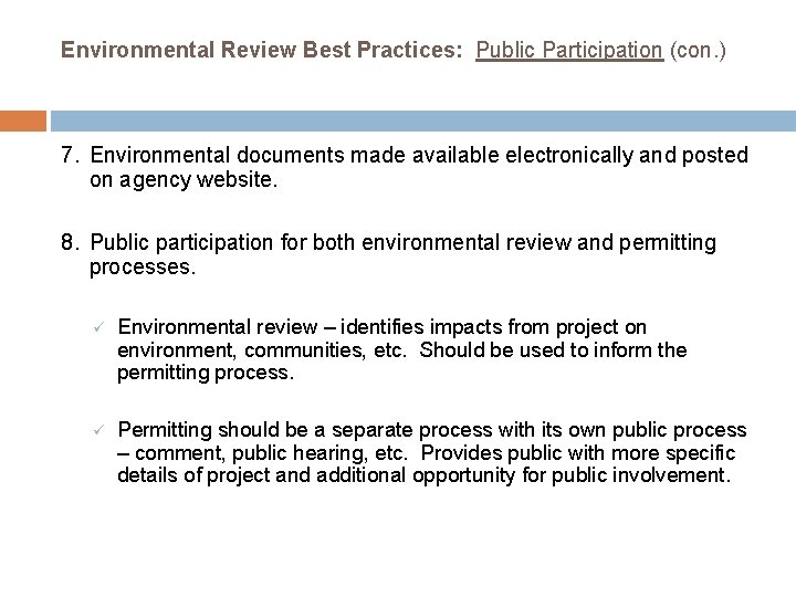 Environmental Review Best Practices: Public Participation (con. ) 7. Environmental documents made available electronically