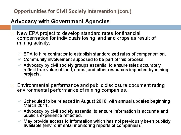 Opportunities for Civil Society Intervention (con. ) Advocacy with Government Agencies New EPA project