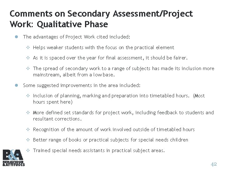 Comments on Secondary Assessment/Project Work: Qualitative Phase l The advantages of Project Work cited