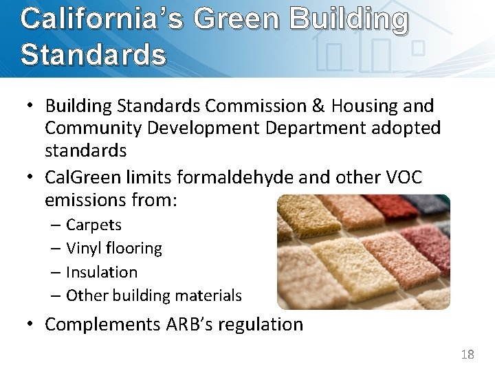 California’s Green Building Standards • Building Standards Commission & Housing and Community Development Department