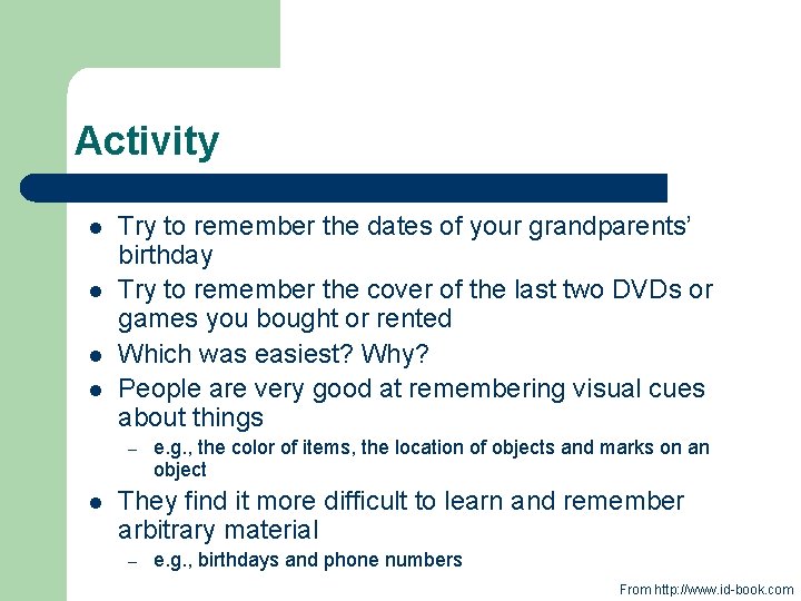 Activity l l Try to remember the dates of your grandparents’ birthday Try to