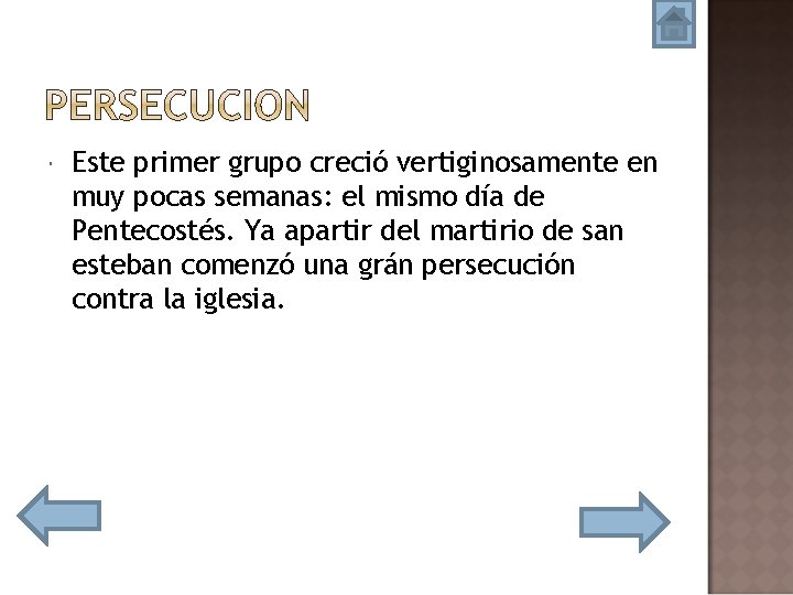  Este primer grupo creció vertiginosamente en muy pocas semanas: el mismo día de