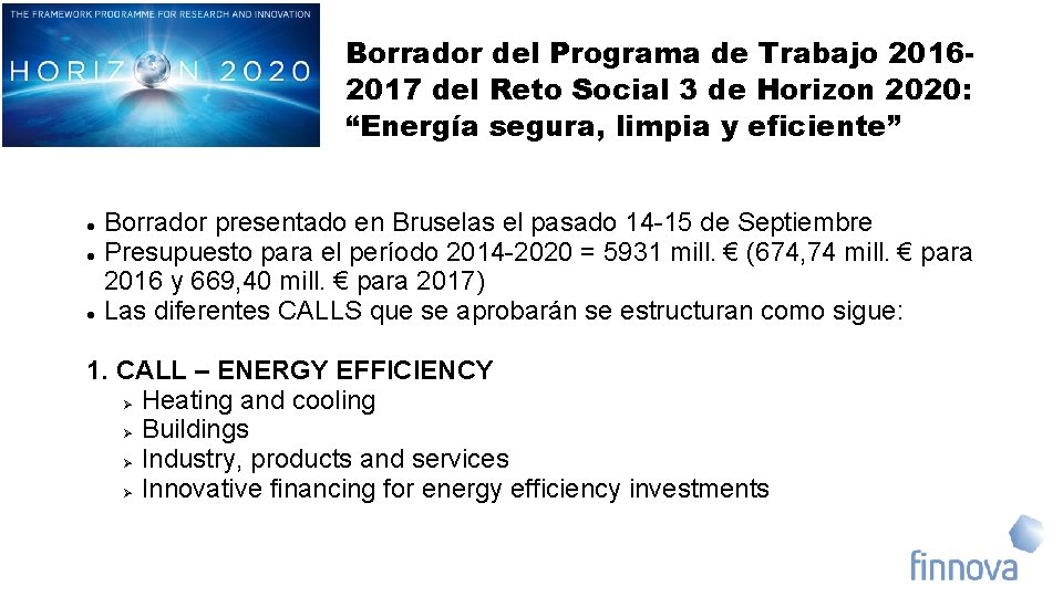 Borrador del Programa de Trabajo 20162017 del Reto Social 3 de Horizon 2020: “Energía