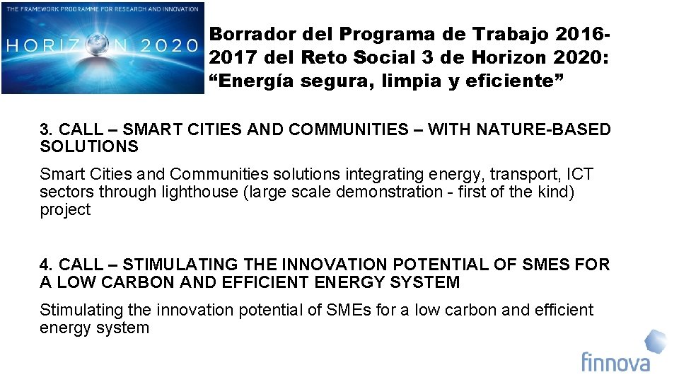 Borrador del Programa de Trabajo 20162017 del Reto Social 3 de Horizon 2020: “Energía