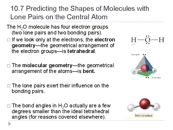 10. 7 Predicting the Shapes of Molecules with Lone Pairs on the Central Atom