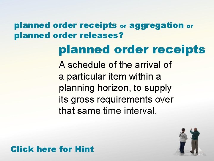 planned order receipts or aggregation planned order releases? or planned order receipts A schedule