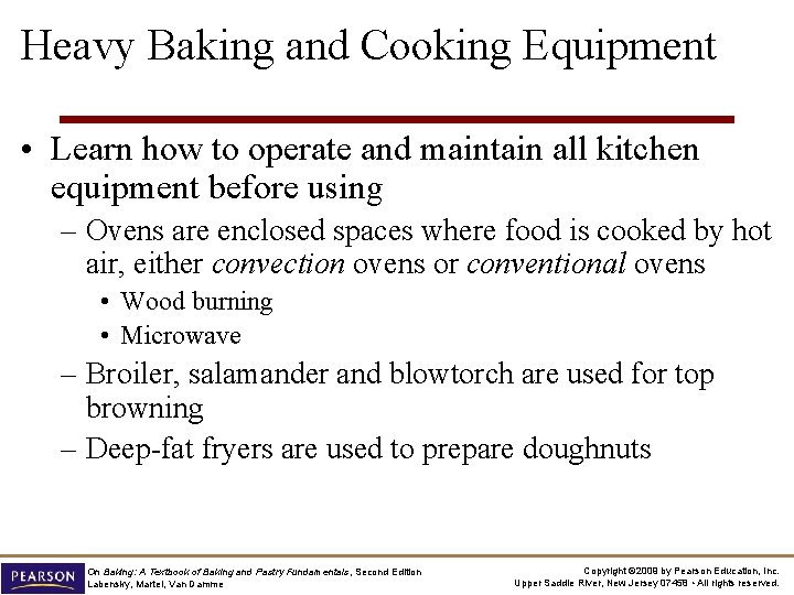 Heavy Baking and Cooking Equipment • Learn how to operate and maintain all kitchen