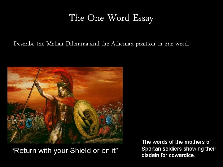 The One Word Essay Describe the Melian Dilemma and the Athenian position in one