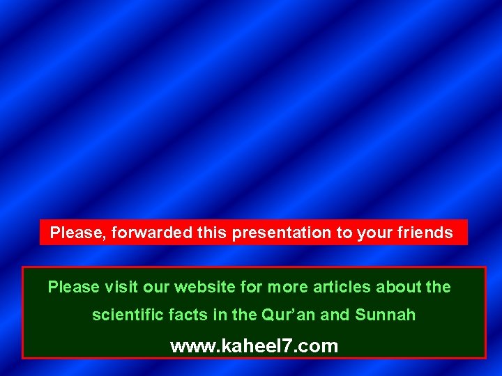 Please, forwarded this presentation to your friends Please visit our website for more articles