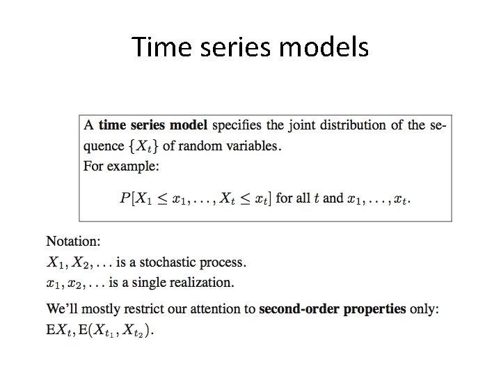 Time series models Time series models